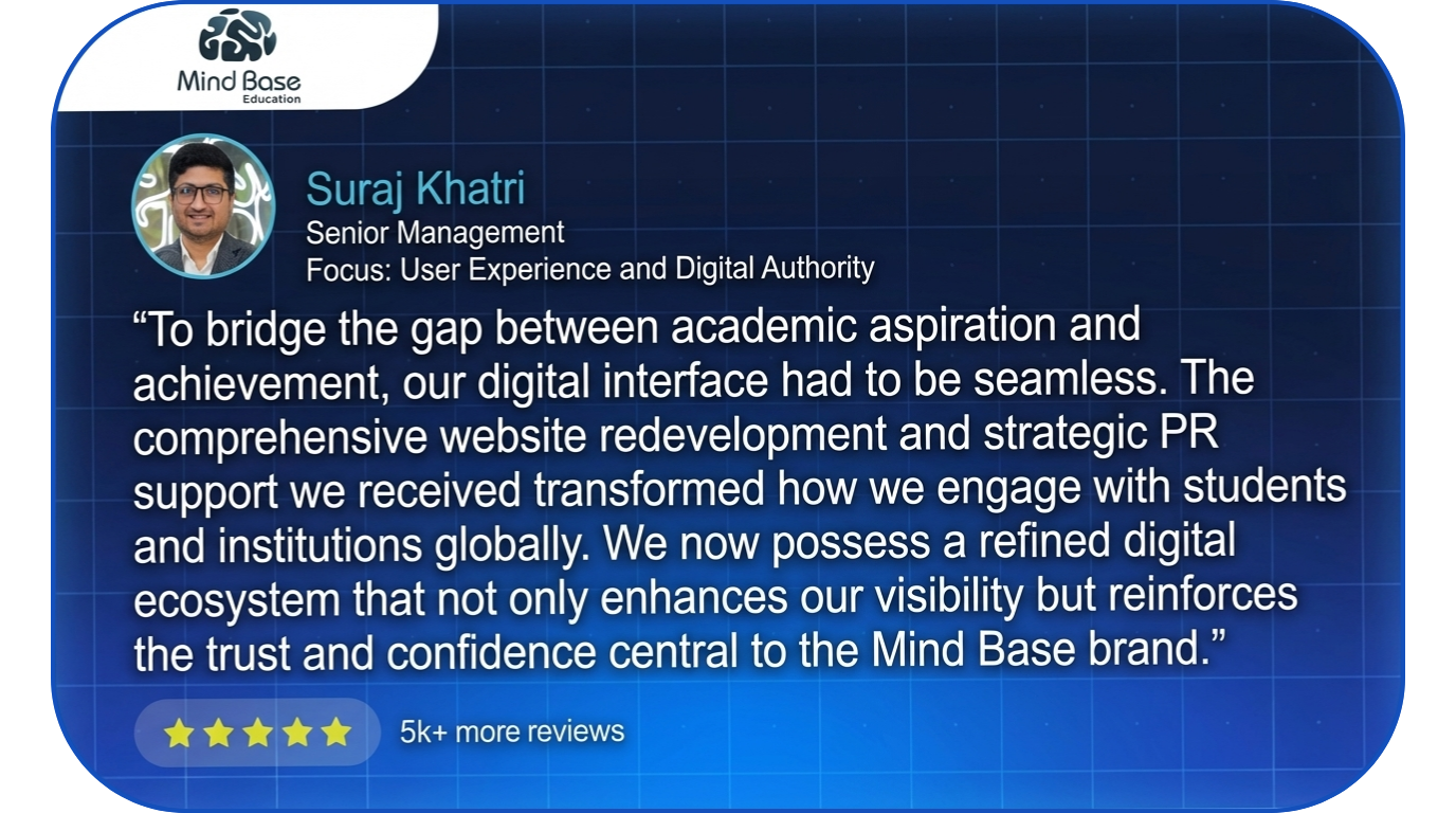 To bridge the gap between academic aspiration and achievement, our digital interface had to be seamless. The comprehensive website redevelopment and strategic PR support we received transformed how we engage with students and institutions globally. We now possess a refined digital ecosystem that not only enhances our visibility but reinforces the trust and confidence central to the Mind Base brand.